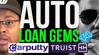 BUSINESS AUTO LOAN SECRET GEMS TRUIST AUTO LOANS CAR PUTTY