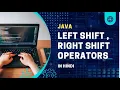 Left Shift and Right Shift Operators in Java Bitwise Operators Java Tutorial In Hindi