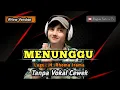 Download Lagu Menunggu - Rhoma irama || karaoke duet tanpa vokal cewek dangdut koplo