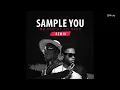 Mr. Eazi ft. Lil Kesh - Sample you Remix 2016