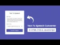 Text To Speech Converter in HTML CSS JavaScript No External Library or API Used