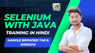 How to handle Browser Tab Windows using Selenium Java Selenium in Hindi