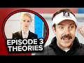 TED LASSO Season 4 Episode 3 Theories Explained