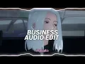 business - dystinct ft naza (tiktok version) [edit audio]