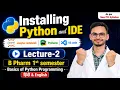 L-2 Installing Python IDE Jupyter Notebook Pycharm VS Code B Pharmacy 1st semester Hindi