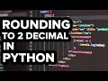 How to Round to 2 decimals in Python Easy Tutorial