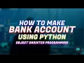 Bank Account Using Python