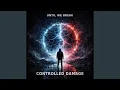 CONTROLLED DAMAGE