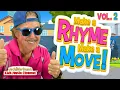 Make a RHYME Make a MOVE Vol 2 Rhyming Song for Kids Jack Hartmann
