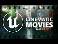 Create EPIC Movies in Unreal Engine 5 - Filmmaking Series Part 1 The Basics