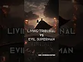 LIVING TRIBUNAL VS EVIL SUPERMAN 📍#MARVEL #DC #MCU #DCEU #Shorts