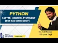 Python Part 18 Control statement-Looping Fluxeducare Dr Anil Kumar