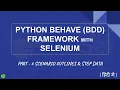 Python Behave BDD Framework with Selenium Hindi - Part 6 Scenario Outlines and Step Data