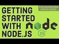 Getting Started with Node JS