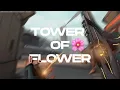 Download Lagu Tower of Flower 🌸