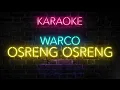 Download Lagu OSRENG OSRENG KARAOKE by Warco @ MK JAM