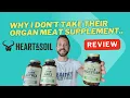 Heart Soil Supplements Review Why I Don t Take Their Organ Meat Formula