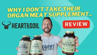 Heart Soil Supplements Review Why I Don t Take Their Organ Meat Formula