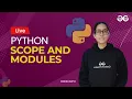 Python scope and modules Anshika Gupta GeeksforGeeks Python