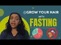 Fasting for hair growth