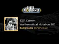 DSP Corner Mathematical Notation 101 Rachel Locke Dynamic Cast