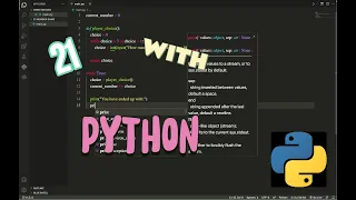 How to code the 21 Game with Python