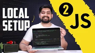 Setting up the local environment for JavaScript Chai aur
