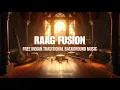 Lagu Free Indian Traditional Instrumental Background Music | Raag Fusion | Royalty Free, No Copyright