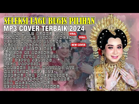 Download MP3 Lagu Bugis Top Viral | MAUNI MOLE BUKKU TONI - Album LAGU BUGIS VIRAL Teman Perjalanan