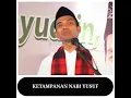 Download Lagu KETAMPANAN NABI YUSUF |Ustadz Abdul Somad., Lc., Ma., Ph.D_Vidio Pendek Mp4