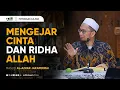 Download Lagu Mengejar Cinta Dan Ridha Allah - Ustadz Adi Hidayat