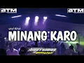 Lagu MINANG KARO || RHAFFIGANZZ OFFICIAL || BTM RECORD 2K26 🔥