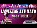 Download Lagu LAWIKTAN AYU MATO  Nada Pria Album Ocu  Karaoke
