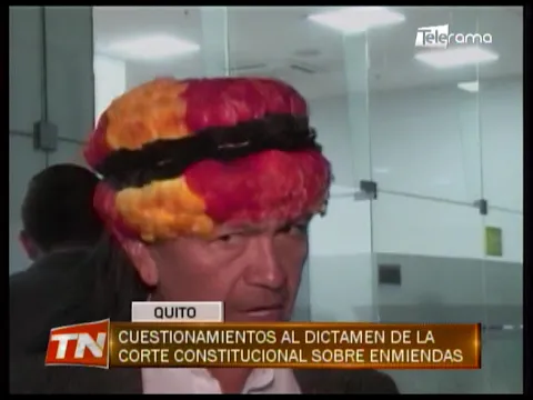 Cuestionamientos al dictamen de la Corte Constitucional sobre enmiendas