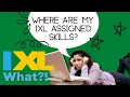 Student Quick Tip How To Find IXL Assigned Skills
