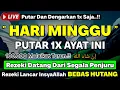 MUSTAJAB 📿 Dzikir Pagi Hari Minggu Pembuka Pintu Rezeki Dari Segala Penjuru,Morning Dua