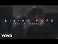Download Lagu Phil Wickham - Living Hope (House Sessions)
