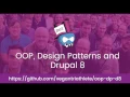 OOP Design Patterns and Drupal 8