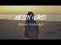 Download Lagu Mesin Waktu - Danar (X-factor) | Lirik | Budi Doremi