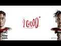 2 good - Clifr, Seedhe Maut, RANJ & Karan Kanchan