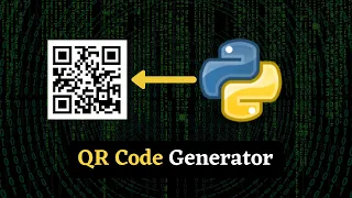 How to Build a QR Code Generator in Python Python Application Tutorial