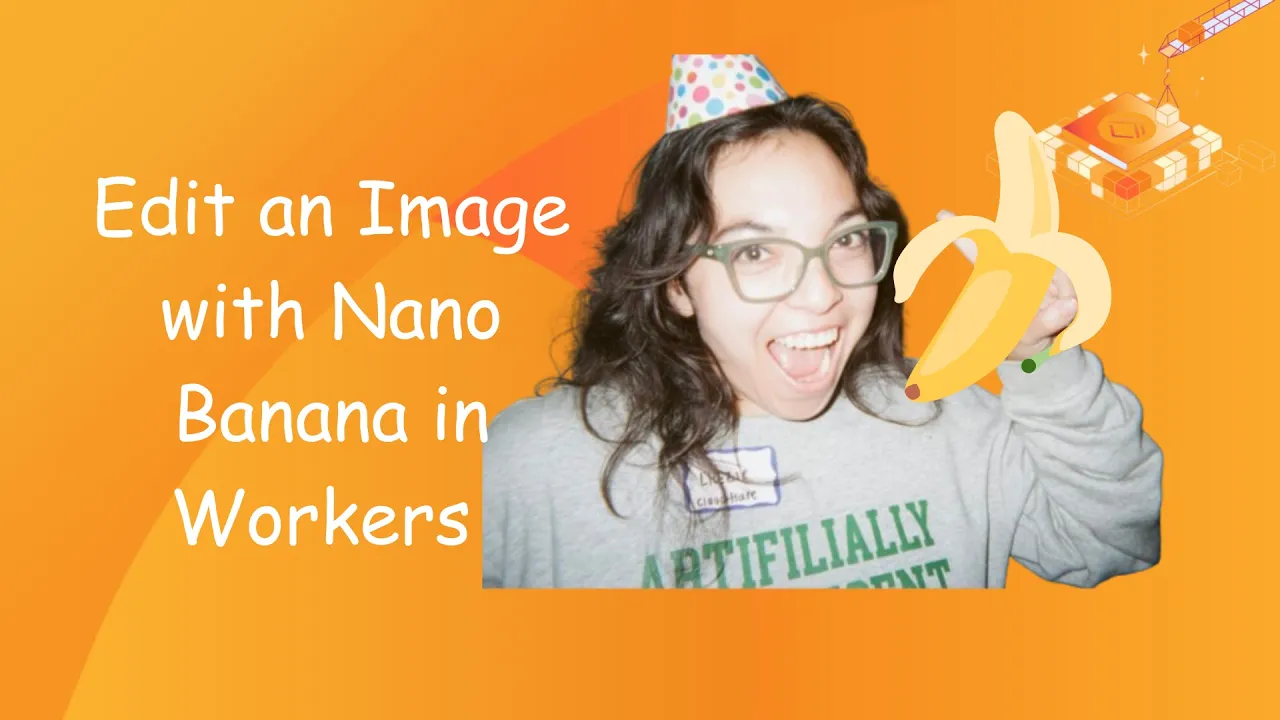 Edit Images with Nano Banana (Gemini 2.5 Flash) in Workers