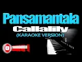 PANSAMANTALA - Callalily (KARAOKE VERSION)