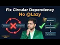 Spring Boot Circular Dependency Problem Solved Fix It Using Design No Lazy