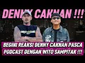 Download Lagu BEGINI REAKSI DENNY CAKNAN PASCA PODCAST DENGAN WITO SAMPITAK !!!