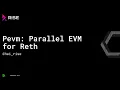 Pevm Parallel EVM for Reth - hai