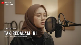 tak sedalam ini arief putra pencipta ajhay pasma reggae cover by hanifah voice lab