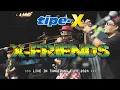 Download Lagu TIPE-X - X-FRIENDS LIVE IN TANGERANG EXPO 2024