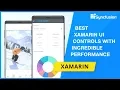 Best Xamarin UI Controls with Incredible Performance