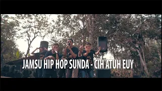 cih atuh euy jamsu hip hop sunda official klip recycle jampang squad